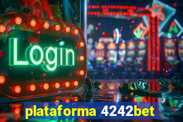 plataforma 4242bet